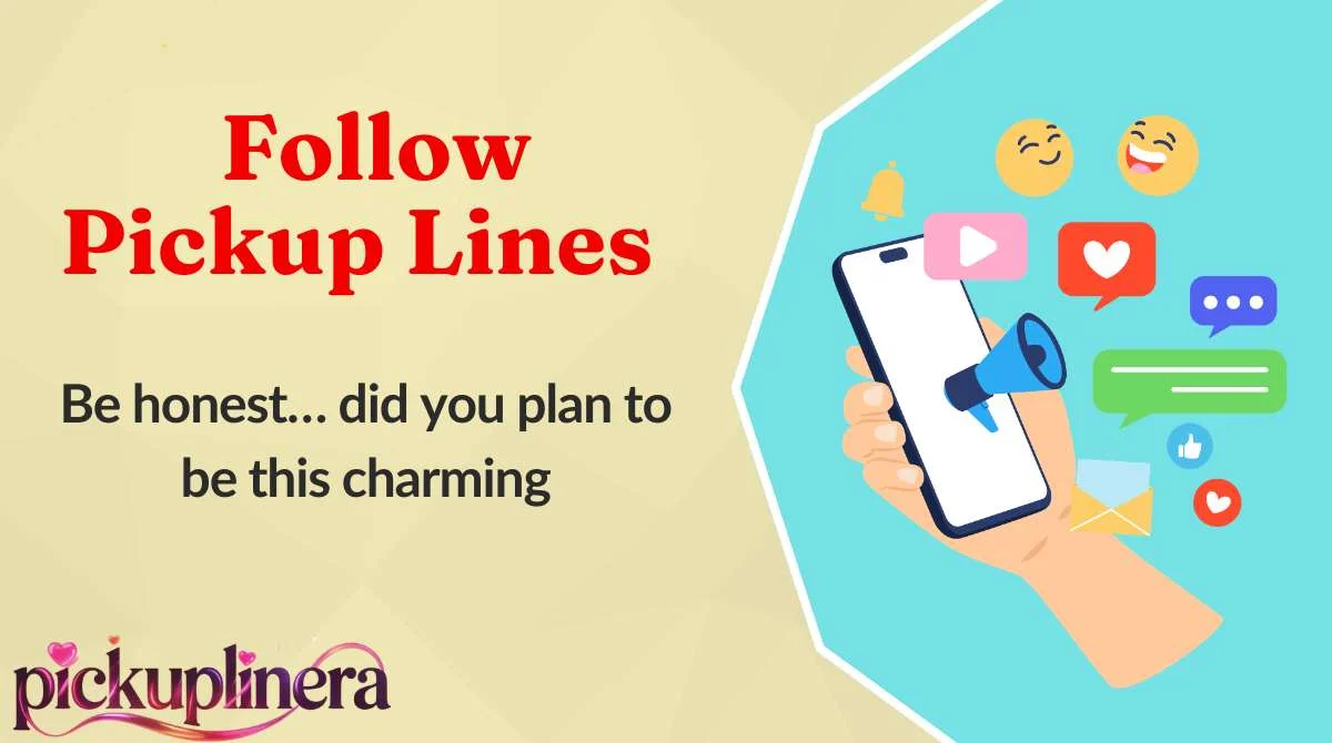 Follow Pickup Lines