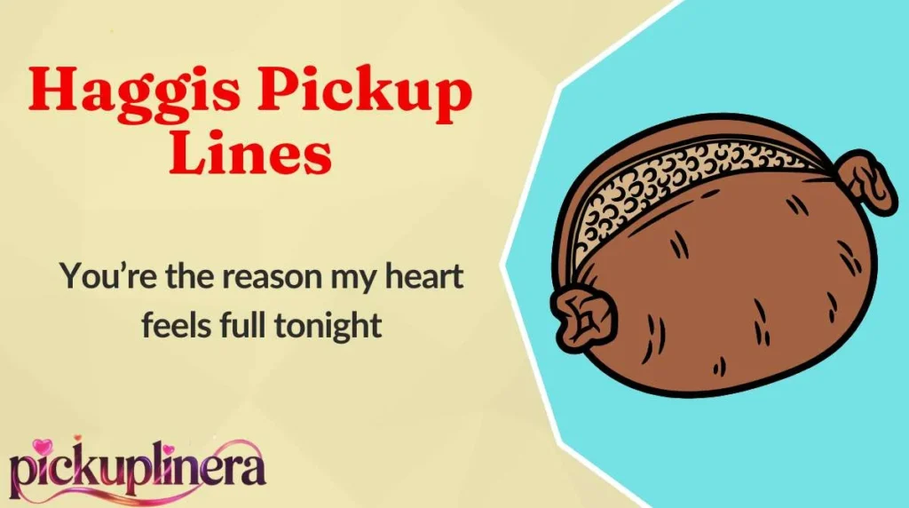 haggis-pickup-lines
