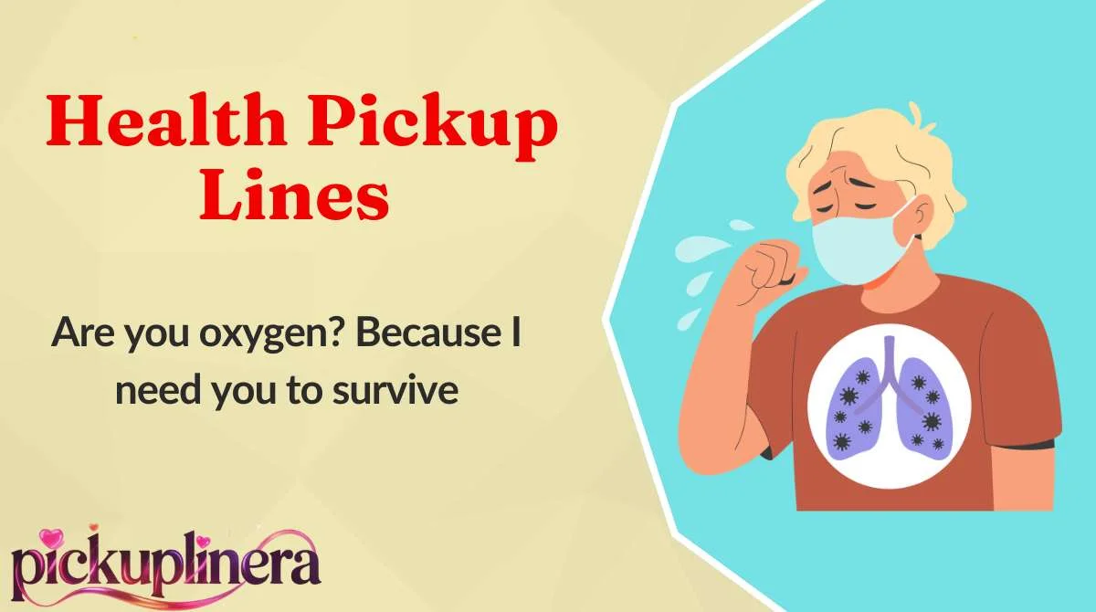Health Pickup Lines