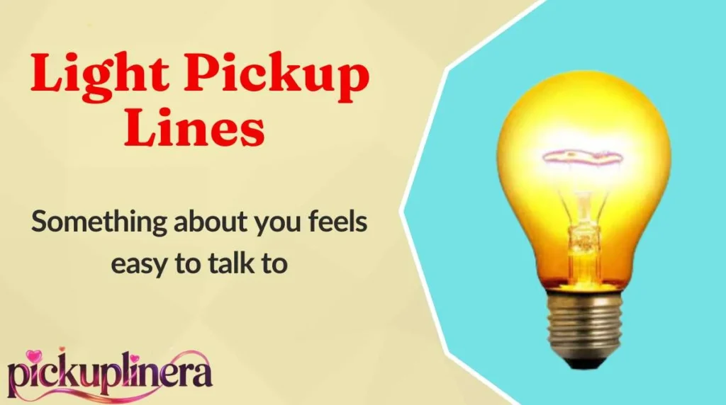 Light Pickup Lines
