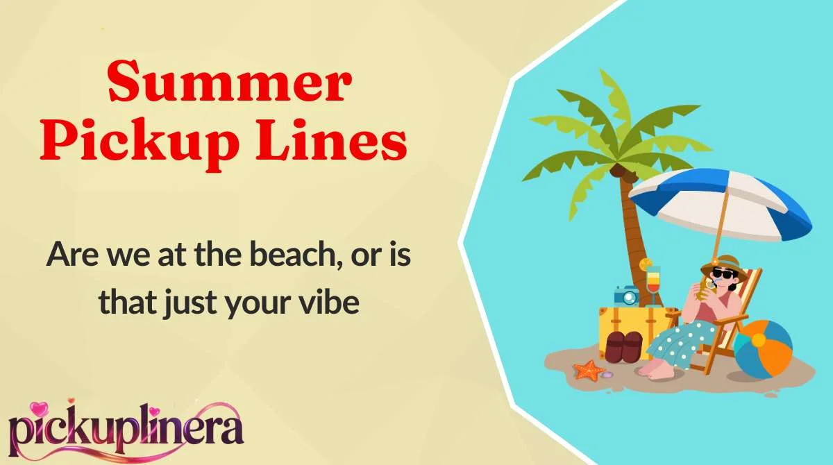 Summer Pickup Lines