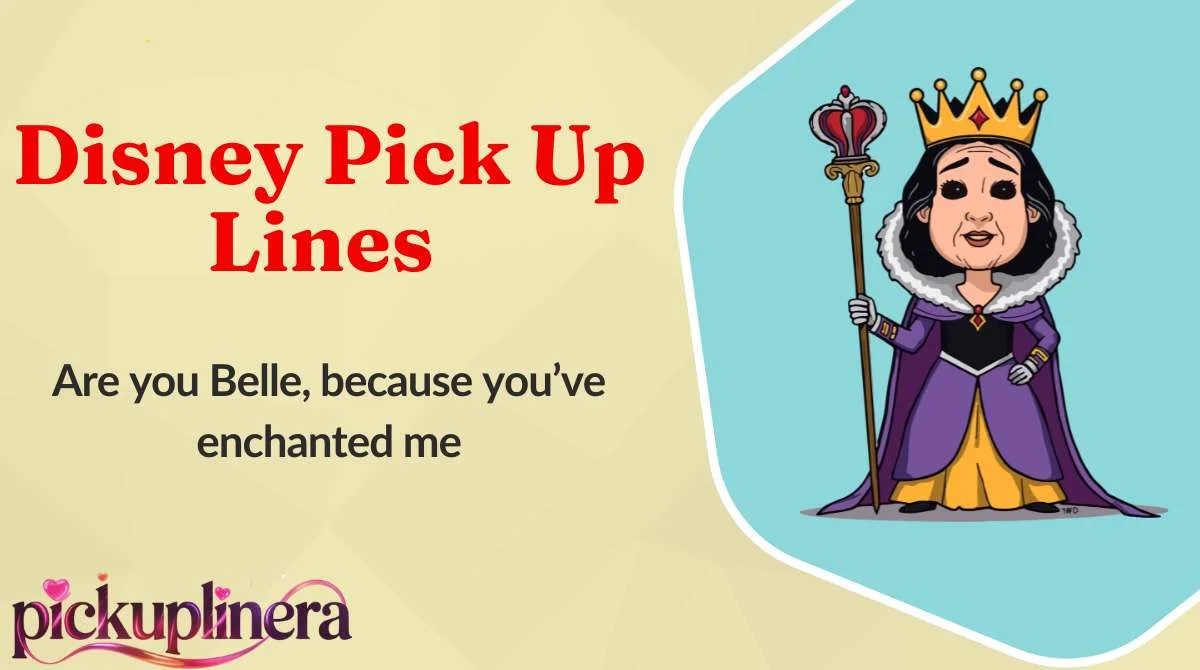 Disney Pick Up Lines