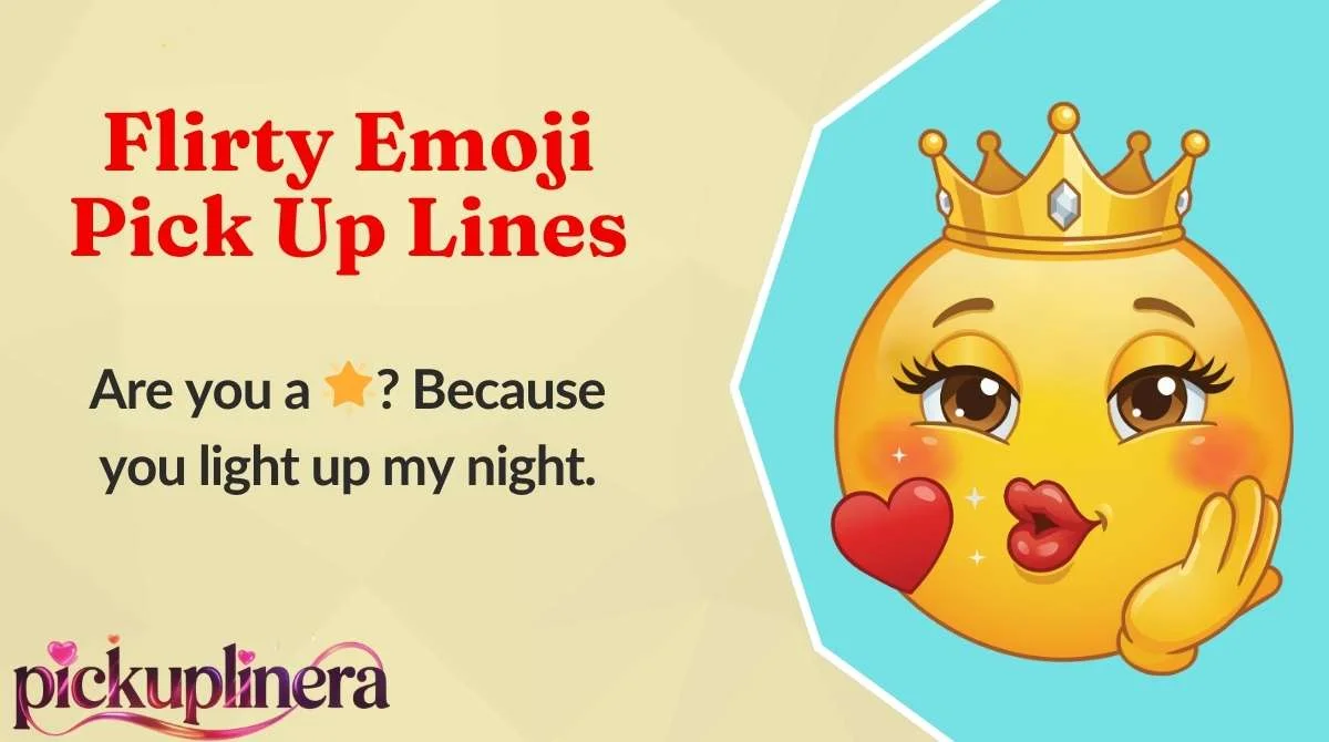 Flirty Emoji Pick Up Lines