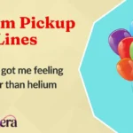Helium Pickup Lines