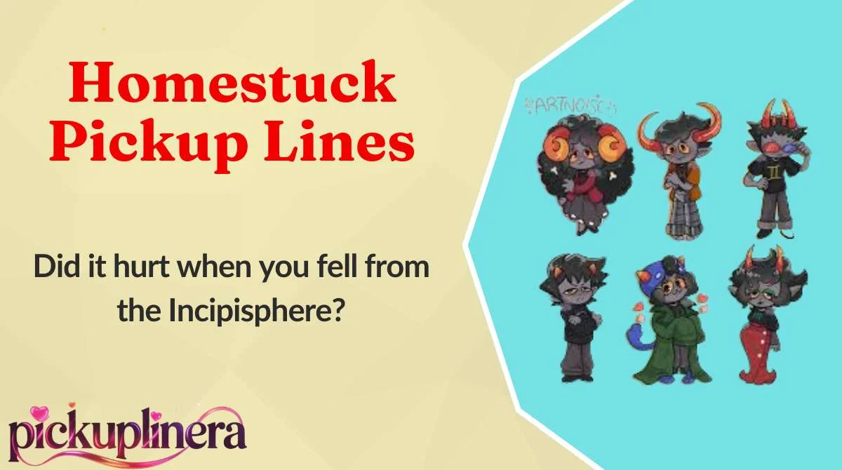 Homestuck Pickup Lines