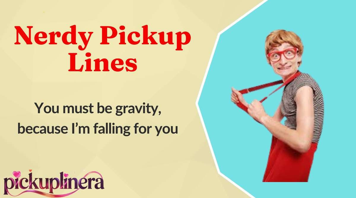 Nerdy Pickup Lines