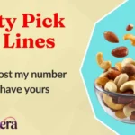 Nutty Pick Up Lines