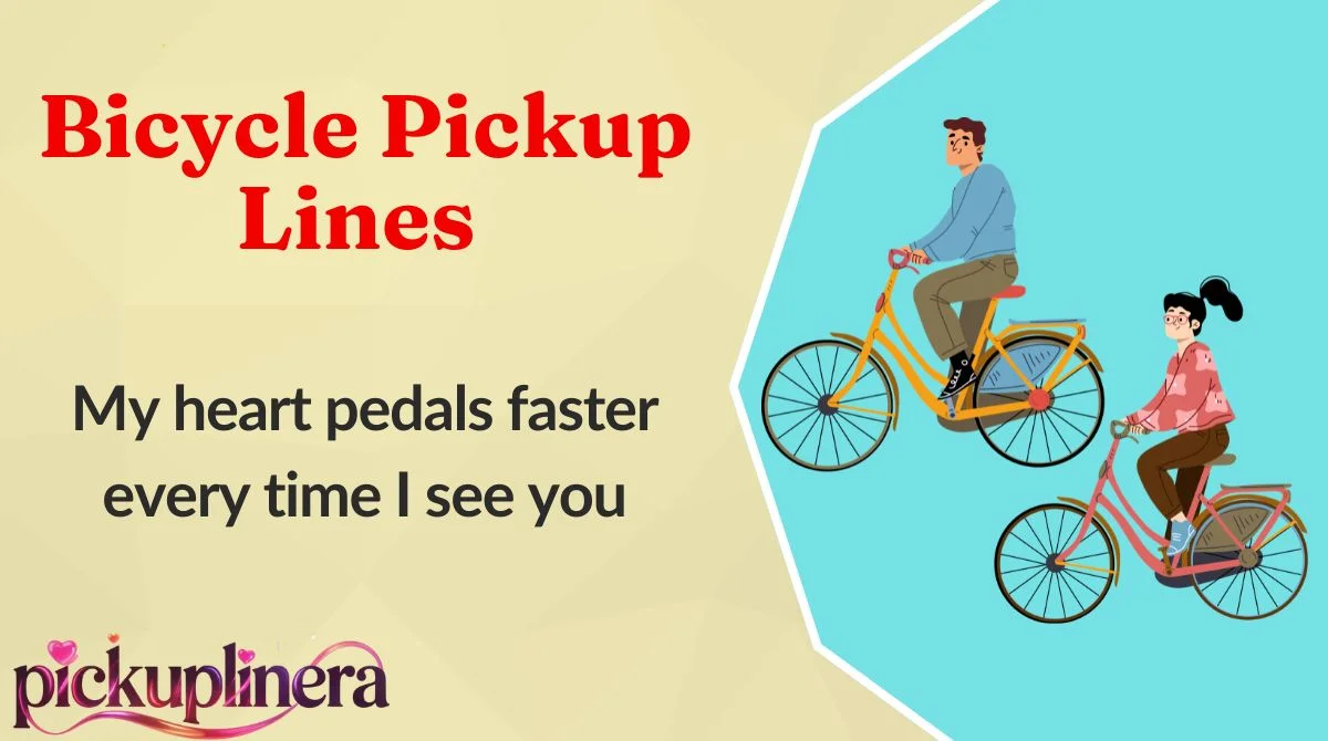 Bicycle Pickup Lines