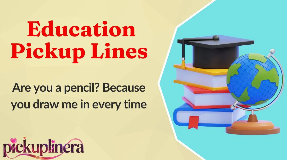 Education Pickup Lines
