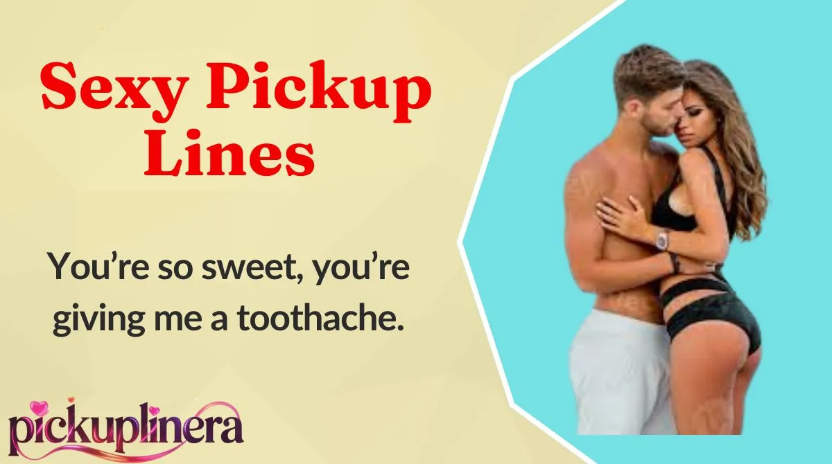 Sexy Pickup Lines